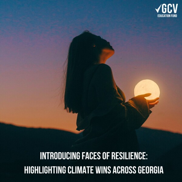What exactly is "climate resilience?"Check out GCV's new series celebrating the people and projects that move Georgia forward.

We’ve got a brand-new series and blog post you’ll want to see—head to the link in bio 👀